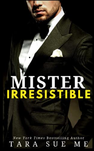 Mister Irresistible (Bachelor International, Band 2) von After Six Publishing