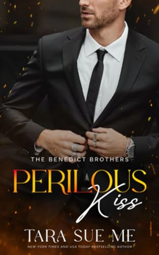 Perilous Kiss (The Benedict Brothers, Band 1) von After Six Publishing