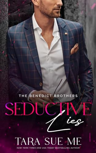 Seductive Lies (The Benedict Brothers, Band 2)
