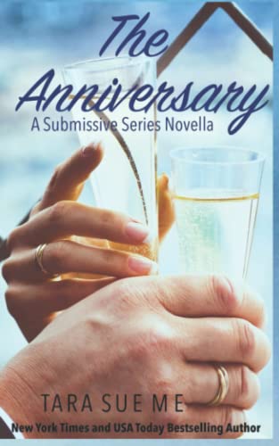 The Anniversary: A Submissive Series Novella von After Six Publishing