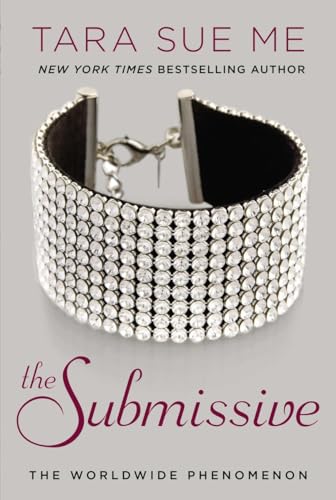 The Submissive (The Submissive Series, Band 1)