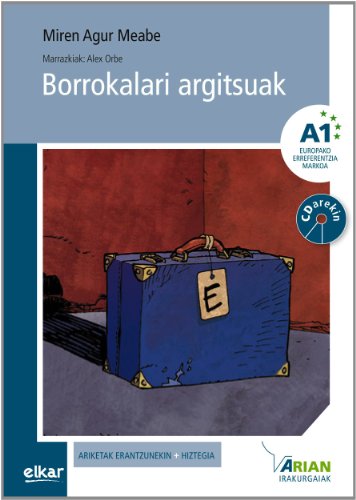 Borrokalari argitsuak (+CDa) (Arian irakurgaiak, Band 3) von Elkar