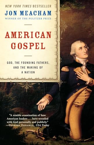 American Gospel: God, the Founding Fathers, and the Making of a Nation von Random House Trade Paperbacks