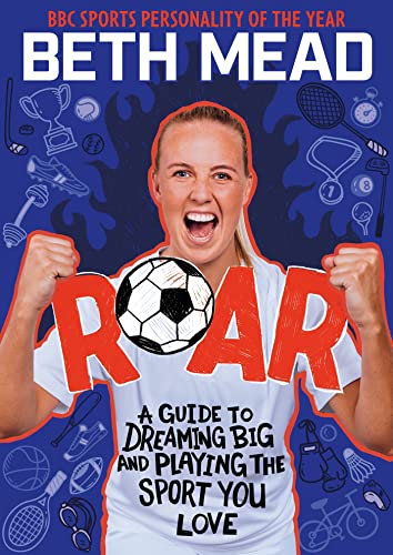 ROAR: My Guide to Dreaming Big and Playing the Sport You Love von Wren & Rook