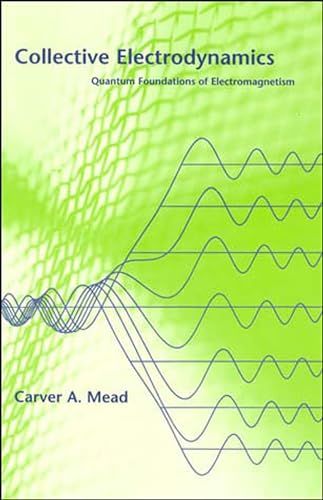 Collective Electrodynamics: Quantum Foundations of Electromagnetism