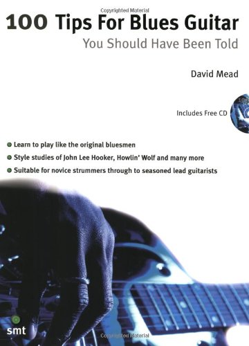 100 Tips For Blues Guitar You Should Have Been Told 100 Tips For Blues Guitar You Should Have Been Told von Music Sales