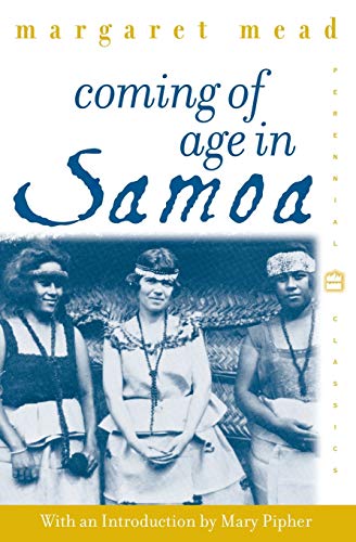 Coming of Age in Samoa: A Psychological Study of Primitive Youth for Western Civilisation (Perennial Classics) von William Morrow & Company