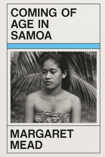 Coming of Age in Samoa: A Psychological Study of Primitive Youth for Western Civilisation von Independently published