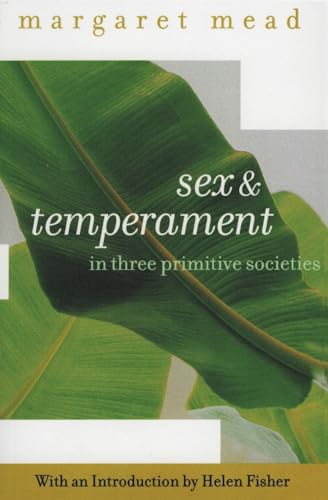 Sex and Temperament: In Three Primitive Societies