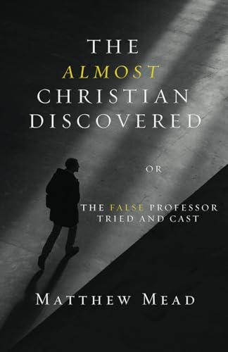 The Almost Christian Discovered von Independently published