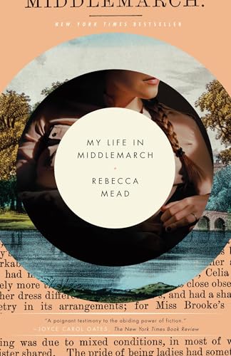 My Life in Middlemarch: A Memoir von Broadway Books