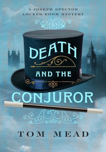 Death and the Conjuror: A Locked-Room Mystery von Penzler Publishers