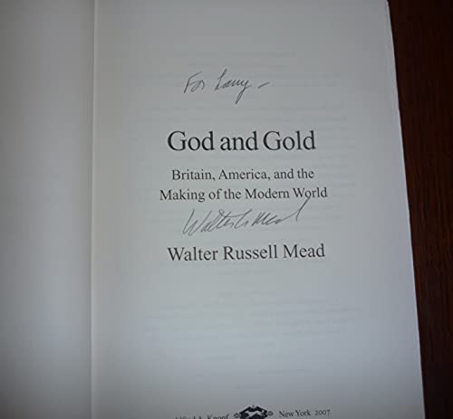 God and Gold: Britain, America, and the Making of the Modern World