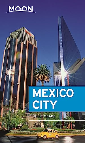 Moon Mexico City (Travel Guide)