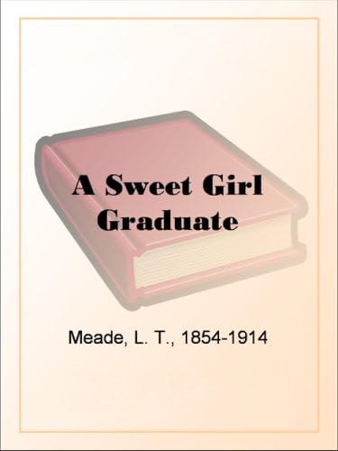 A Sweet Girl Graduate A Sweet Girl Graduate von Anson Street Press