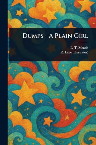 Dumps - A Plain Girl Dumps - A Plain Girl von Anson Street Press