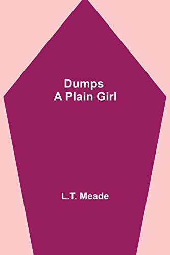 Dumps - A Plain Girl von Alpha Editions