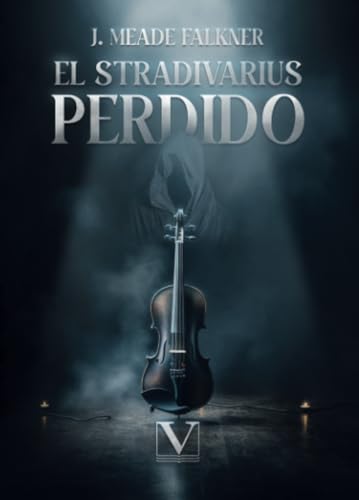 El Stradivarius perdido (Narrativa, Band 1) von Editorial Verbum