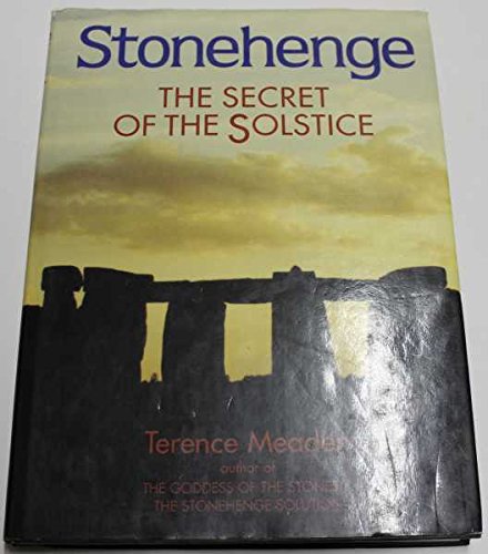Stonehenge: The Secret of the Solstice
