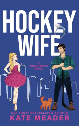Hockey Wife (Rookie Rebels) von Kate Meader LLC