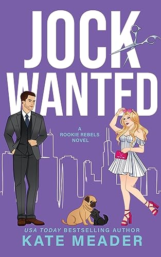 Jock Wanted (A Rookie Rebels Novel)