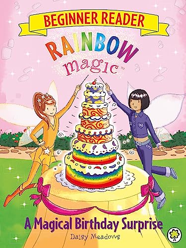 A Magical Birthday Surprise: Book 3 (Rainbow Magic Beginner Reader) von Orchard Books