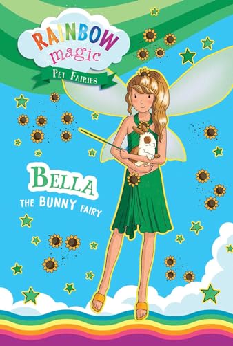 Bella the Bunny Fairy (Rainbow Magic Pet Fairies, 2)