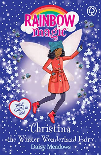 Christina the Winter Wonderland Fairy: Special (Rainbow Magic, Band 1)