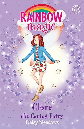 Clare the Caring Fairy: The Friendship Fairies Book 4 (Rainbow Magic, Band 4)