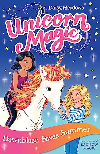 Dawnblaze Saves Summer: Series 1 Book 1 (Unicorn Magic)