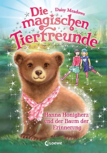 Die magischen Tierfreunde (Band 18) - Hanna Honigherz und der Baum der Erinnerung: Erstlesebuch mit süßen Tieren ab 7 Jahren