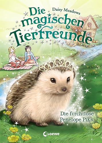 Die magischen Tierfreunde (Band 6) - Die furchtlose Penelope Piks: Erstlesebuch mit süßen Tieren ab 7 Jahre von LOEWE