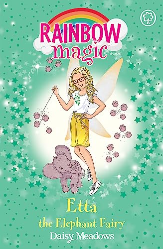 Etta the Elephant Fairy: The Endangered Animals Fairies Book 1 (Rainbow Magic) von Orchard Books