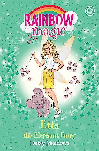 Etta the Elephant Fairy: The Endangered Animals Fairies Book 1 (Rainbow Magic)