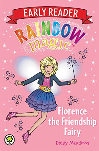 Florence the Friendship Fairy (Rainbow Magic Early Reader)