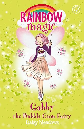 Gabby the Bubble Gum Fairy: The Candy Land Fairies Book 2 (Rainbow Magic) von Orchard Books