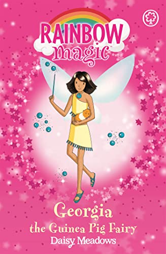 Georgia The Guinea Pig Fairy: The Pet Keeper Fairies Book 3 (Rainbow Magic, Band 3)