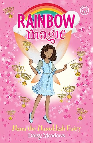 Hana the Hanukkah Fairy: The Festival Fairies Book 2 (Rainbow Magic, Band 2)