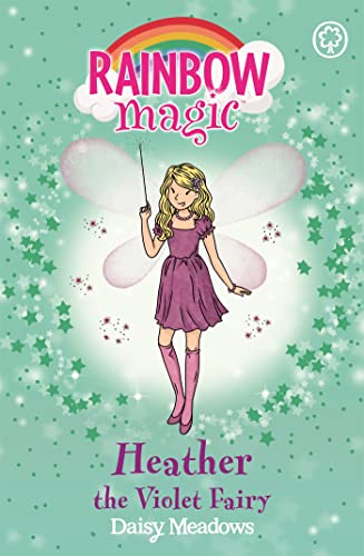 Heather the Violet Fairy: The Rainbow Fairies Book 7 (Rainbow Magic, Band 7)