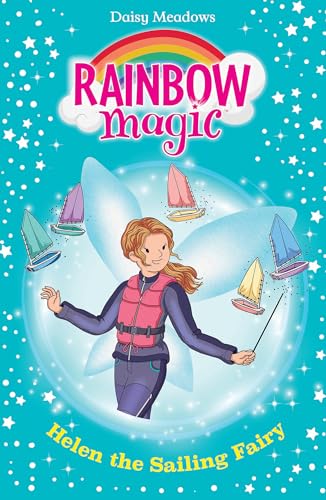 Helen the Sailing Fairy: The Water Sports Fairies Book 1 (Rainbow Magic) von Orchard Books