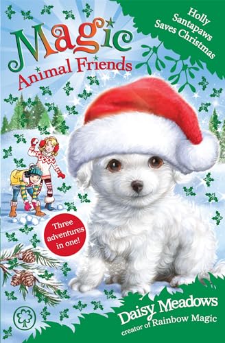 Holly Santapaws Saves Christmas: Special 5 (Magic Animal Friends)