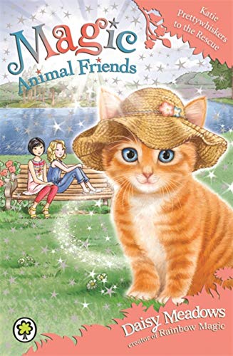 Katie Prettywhiskers to the Rescue: Book 17 (Magic Animal Friends, 17)
