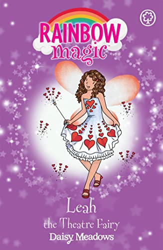 Leah the Theatre Fairy: The Showtime Fairies Book 2 (Rainbow Magic, Band 2) von Orchard Books