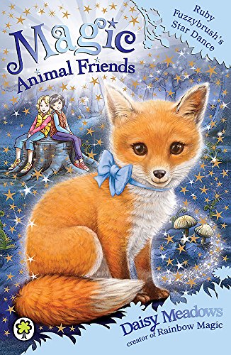 Magic Animal Friends: Ruby Fuzzybrush's Star Dance: Book 7 Magic Animal Friends: Ruby Fuzzybrush's Star Dance: Book 7