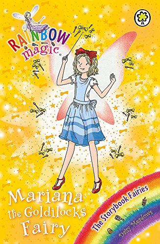 Mariana the Goldilocks Fairy: The Storybook Fairies Book 2 (Rainbow Magic) von Orchard Books