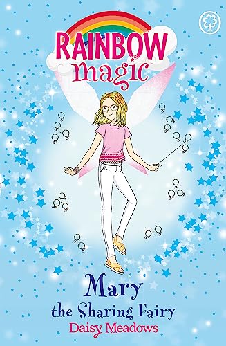 Mary the Sharing Fairy: The Friendship Fairies Book 2 (Rainbow Magic, Band 2) von Orchard Books