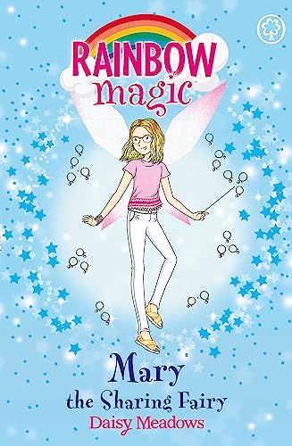 Mary the Sharing Fairy: The Friendship Fairies Book 2 (Rainbow Magic, Band 2)
