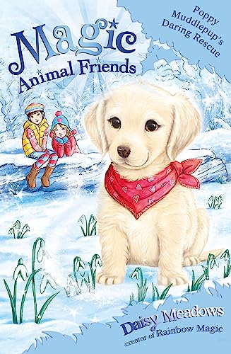 Poppy Muddlepup's Daring Rescue: Special 1 (Magic Animal Friends)