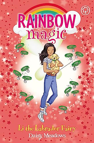 Li the Labrador Fairy: Puppy Care Fairies Book 1 (Rainbow Magic) Li the Labrador Fairy: Puppy Care Fairies Book 1 (Rainbow Magic)