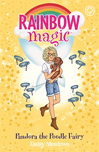 Pandora the Poodle Fairy: Puppy Care Fairies Book 4 (Rainbow Magic) von Orchard Books